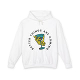 Better Things Are Coming Casual Wear - Unisex Lightweight Hooded Sweatshirt