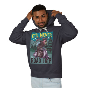 Road Trip Its Never Too Late Casual Wear - Unisex Lightweight Hooded Sweatshirt