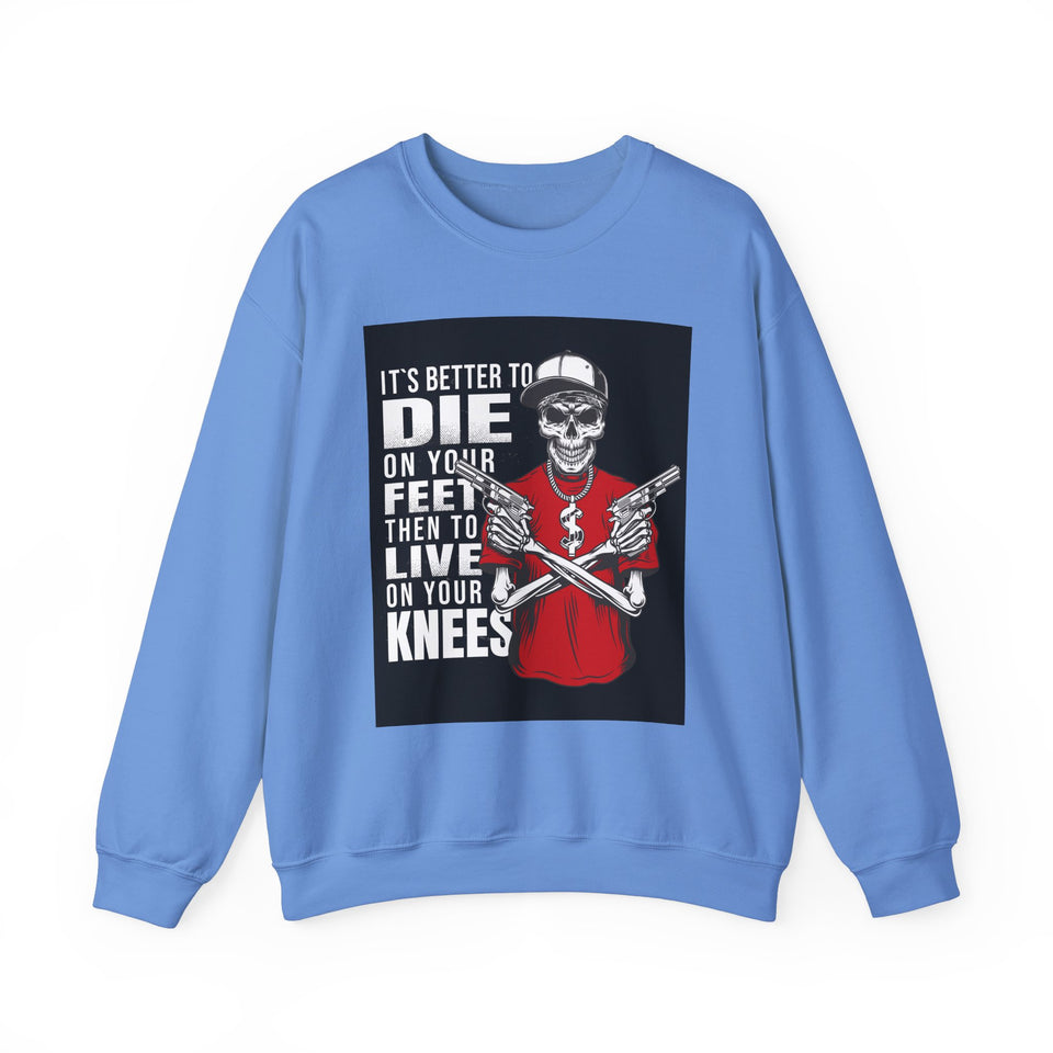 It is Better To Die on Your feet Unisex Heavy Blend™ White Sweatshirt