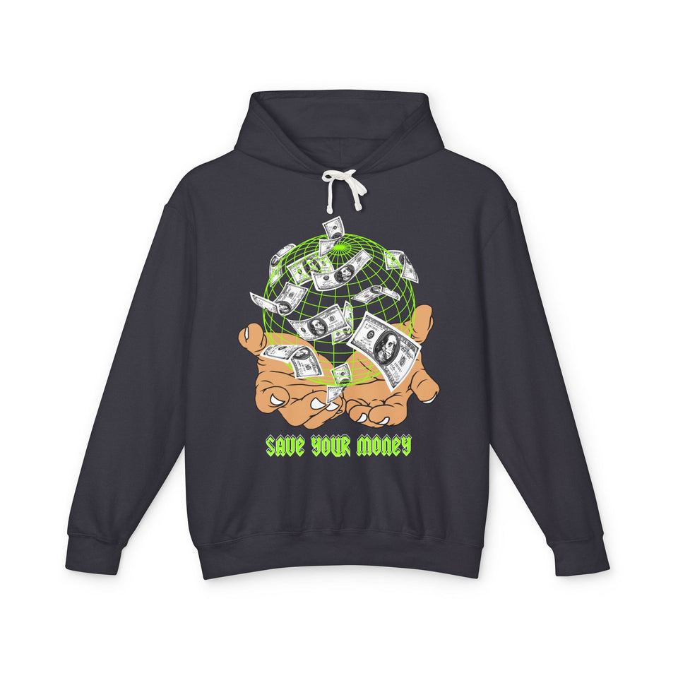 Save Your Money Casual Wear - Unisex Lightweight Hooded Sweatshirt